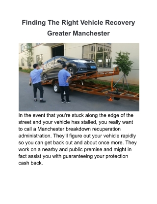 Finding The Right Vehicle Recovery Greater Manchester