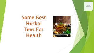 Some Best Herbal Teas For Health