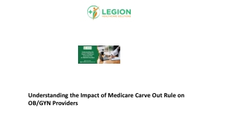 Understanding the Impact of Medicare Carve Out Rule on OB GYN Providers