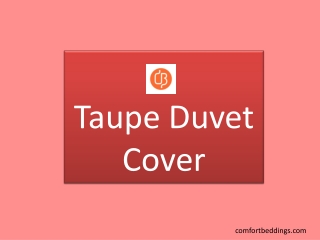 Luxury Taupe Duvet Cover Online