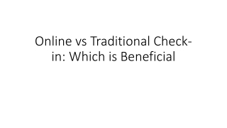 Online vs Traditional Check-in Which is Beneficial