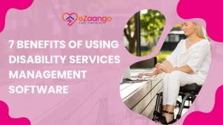 7 Benefits of Using Disability Services Management Software