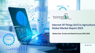 Internet Of Things (IoT) In Agriculture Market