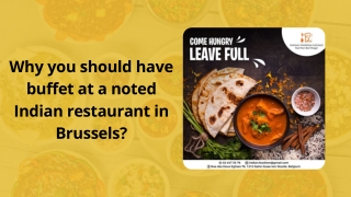 Why you should have buffet at a noted Indian restaurant in Brussels