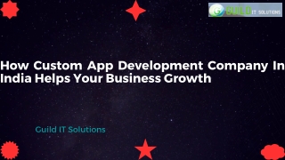 Value Of Working With Custom App Development Company In India