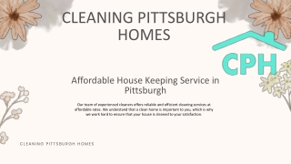 Hire the Most Affordable House Keeping Service in Pittsburgh