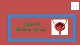 Types Of Bladder Cancer