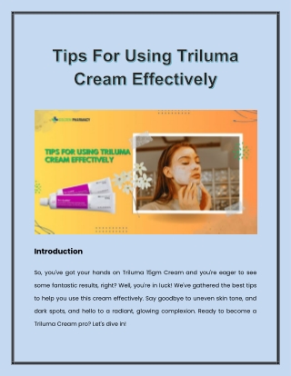 Tips For Using Triluma Cream Effectively