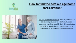 How to find the best old age home care services