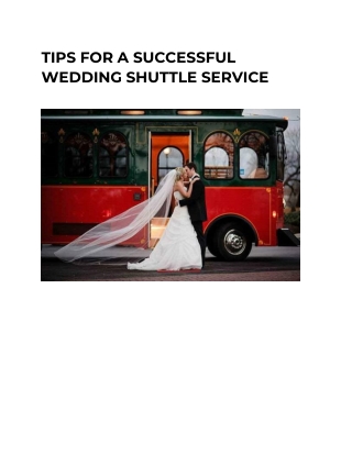 TIPS FOR A SUCCESSFUL WEDDING SHUTTLE SERVICE