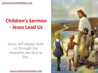Children’s Sermon - Jesus Lead Us
