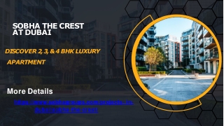 Sobha The Crest at Dubai | Discover 2, 3, & 4 BHK Luxury Apartment