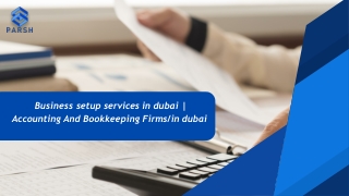 Business setup services in dubai | Accounting And Bookkeeping Firms/in dubai