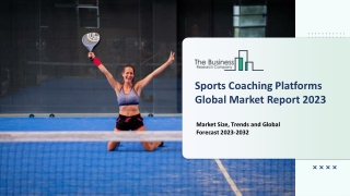 2023 Sports Coaching Platforms Market Competitive Landscape & Regional Analysis