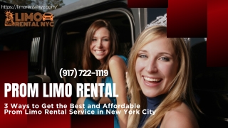 3 Ways to Get the Best and Affordable Prom Limo Rental Service in New York City