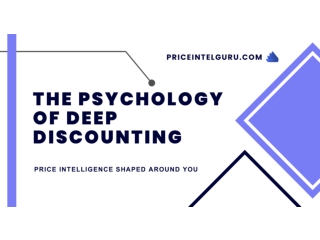 The Art of Deep Discounting: Influencing Consumers and Driving Sales