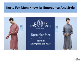 Kurta For Men Know Its Emergence And Style