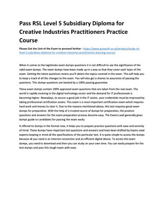 Pass RSL Level 5 Subsidiary Diploma for Creative Industries Practitioners Practi