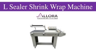 L Sealer Shrink Wrap Machine