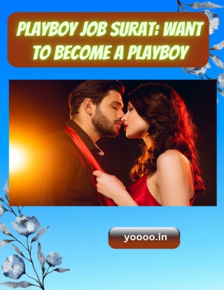 Playboy job Surat Want to become a playboy