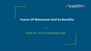 Future Of Metaverse And Its Benefits