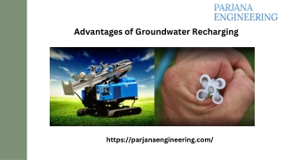 Advantages of Groundwater Recharging by Parjana Engineering