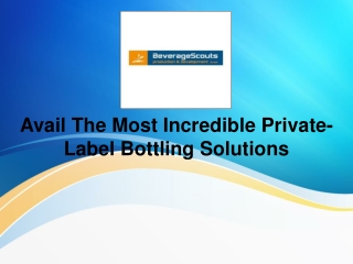 Craft Your Perfect Beverage with Private Label Bottling