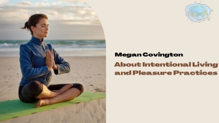 Know About Intentional Living and Pleasure Practices in Texas