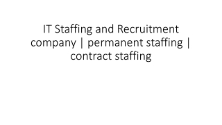 IT Staffing and Recruitment company | permanent staffing | contract staffing