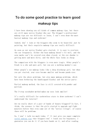 To do some good practice to learn good makeup tips
