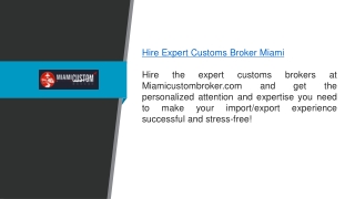 Hire Expert Customs Broker Miami Miamicustombroker.com