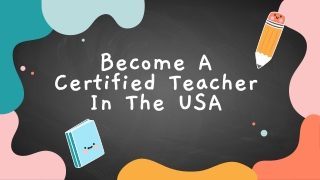 Become A Certified Teacher In The USA