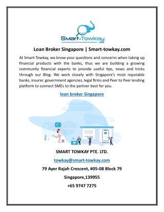 Loan Broker Singapore | Smart-towkay.com