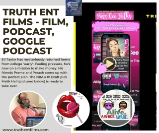 Truth Ent Films - Film, Podcast, Google Podcast