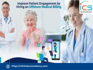 Improve Patient Engagement By Hiring An Offshore Medical Billing Company