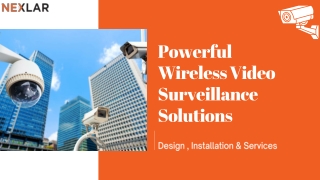 Powerful Wireless Video Surveillance Solutions