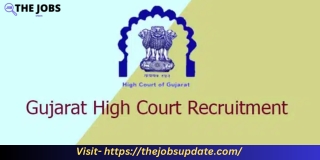 Gujarat High Court Job Openings 2023, Online Applications  thejobsupdate