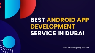 Best android app development service in Dubai