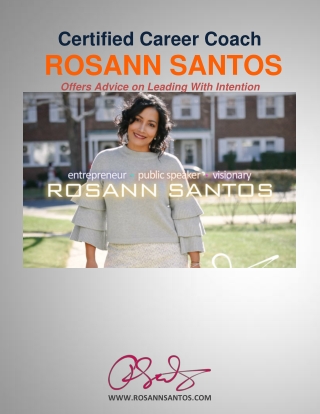 Certified Career Coach Rosann Santos Offers Advice on Leading With Intention