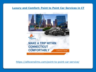 Luxury and Comfort - Point to Point Car Services in CT