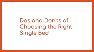 The Ultimate Guide to Choosing the Right Single Bed