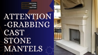 Attention-Grabbing Cast Stone Mantels