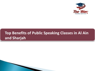 Top Benefits of Public Speaking Classes in Al Ain and Sharjah