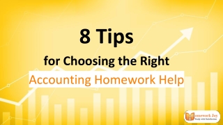 8 Tips for Choosing the Right Accounting Homework Help