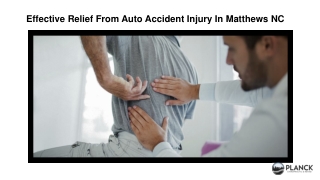 Effective Relief From Auto Accident Injury In Matthews NC