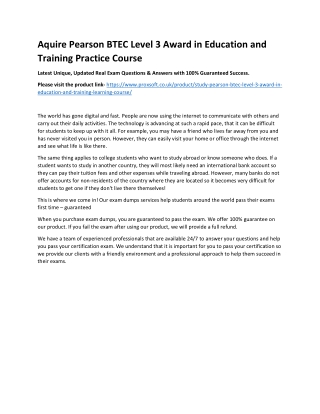 Aquire Pearson BTEC Level 3 Award in Education and Training Practice Course