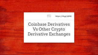 Coinbase Derivatives Vs Other Crypto Derivative Exchanges