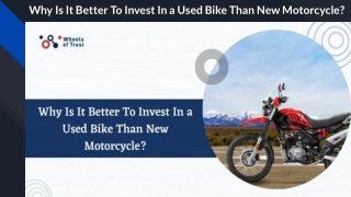 Why Is It Better To Invest In a Used Bike Than New Motorcycle_