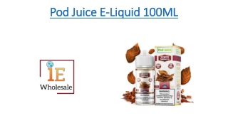 Pod Juice E-Liquid 100ML