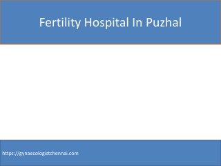 Fertility Hospital In Puzhal